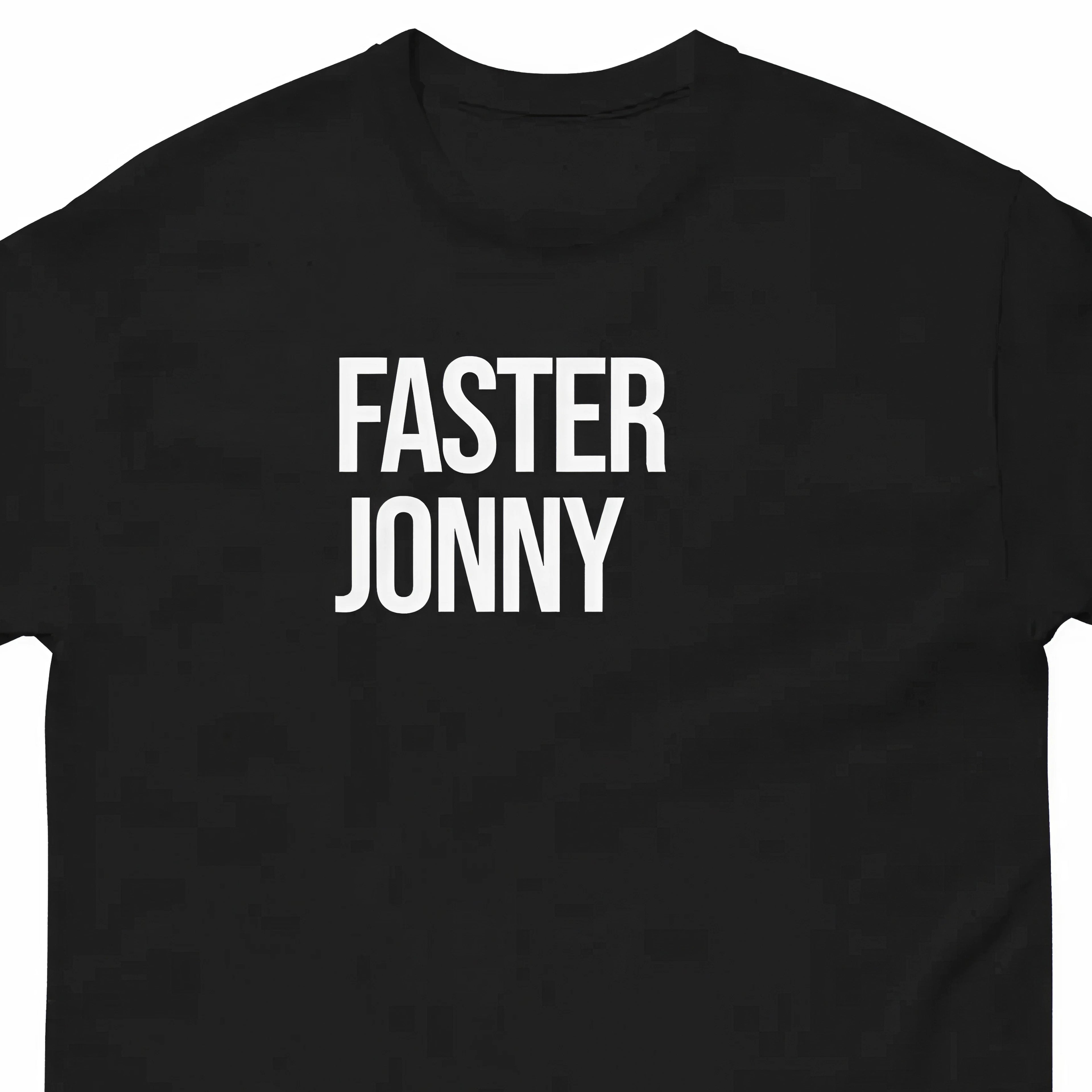 "Faster Jonny" Unisex Classic Tee